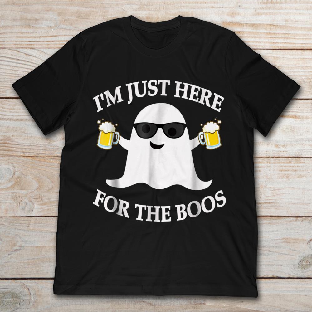 Halloween Beer Ghost I'm Just Here For The Boos T-Shirt