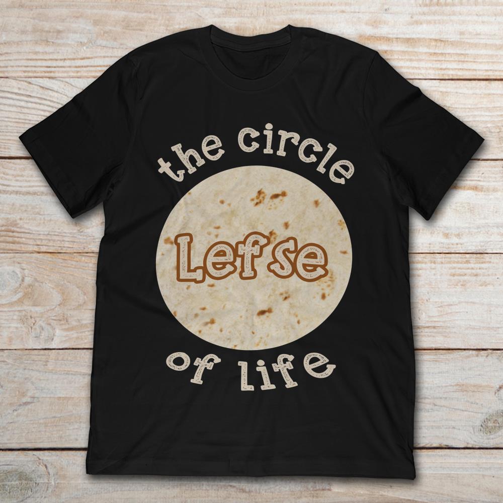 The Circle Lefse Of Life