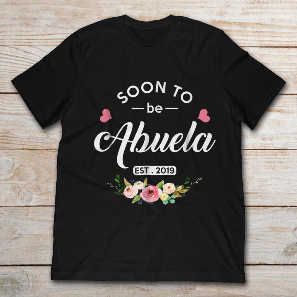 Soon To Be Abuela Est 2019