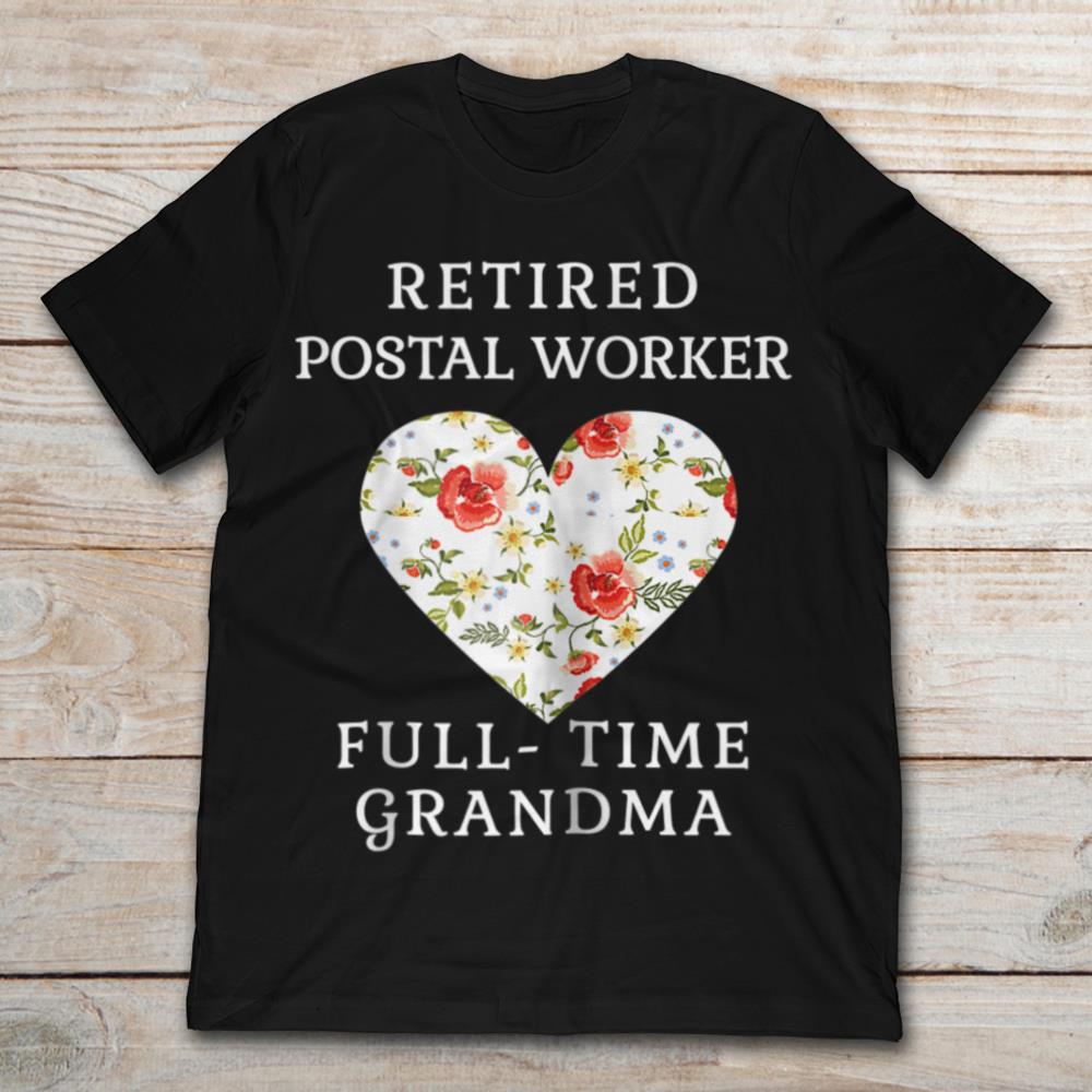 Retired Postal Worker Full Time Grandma