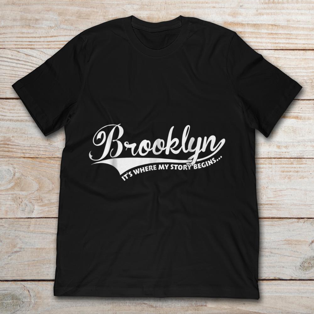 Brooklyn It's Where My Story Begins