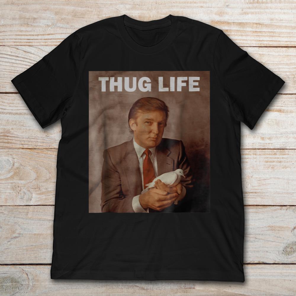 Trump Thug Life