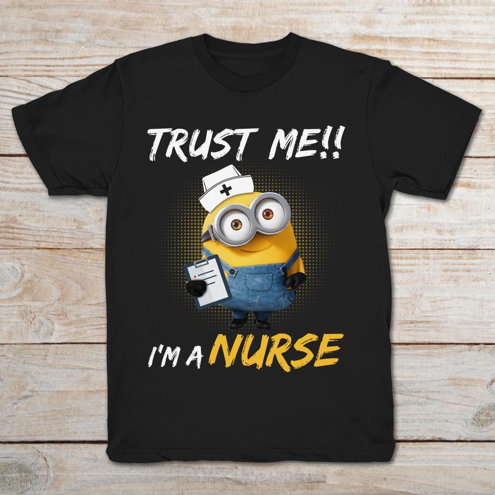 Trust Me I'm A Nurse Minion