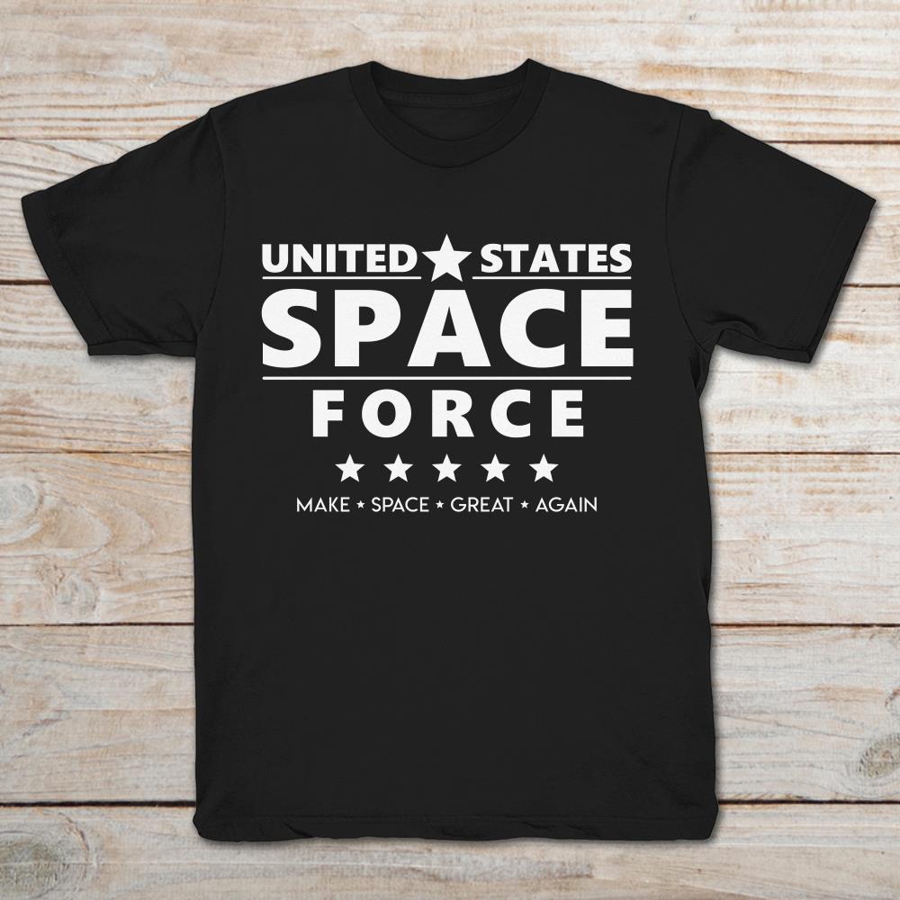 United State Space Force Make Space Great Again