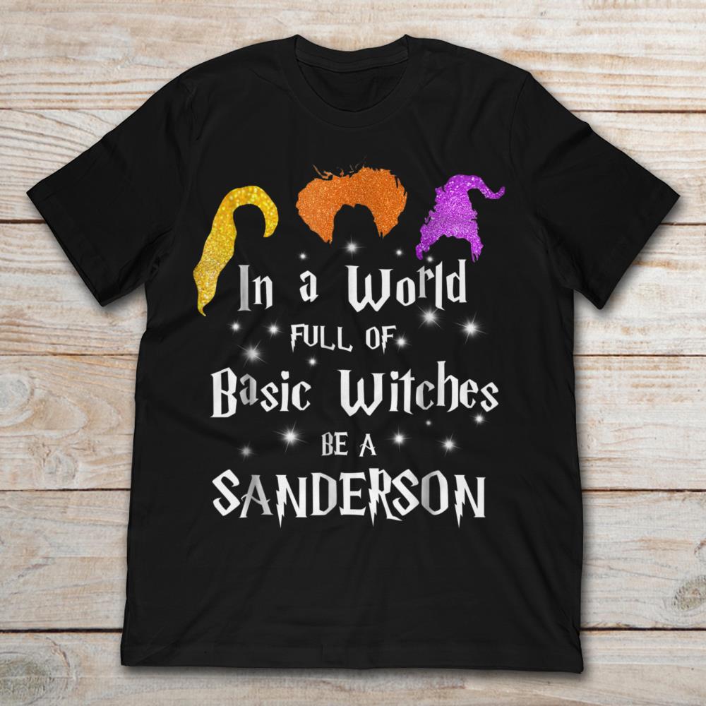 In A World Of Basic Witches Be A Sanderson Halloween