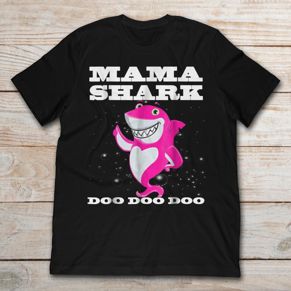Mama Shark Doo Doo Doo
