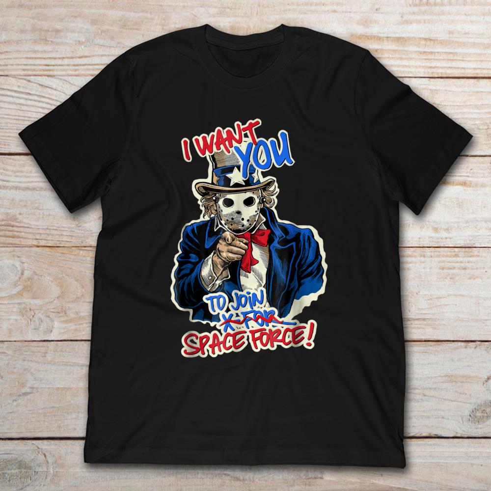 I Want You To Join Space Force Uncle Sam
