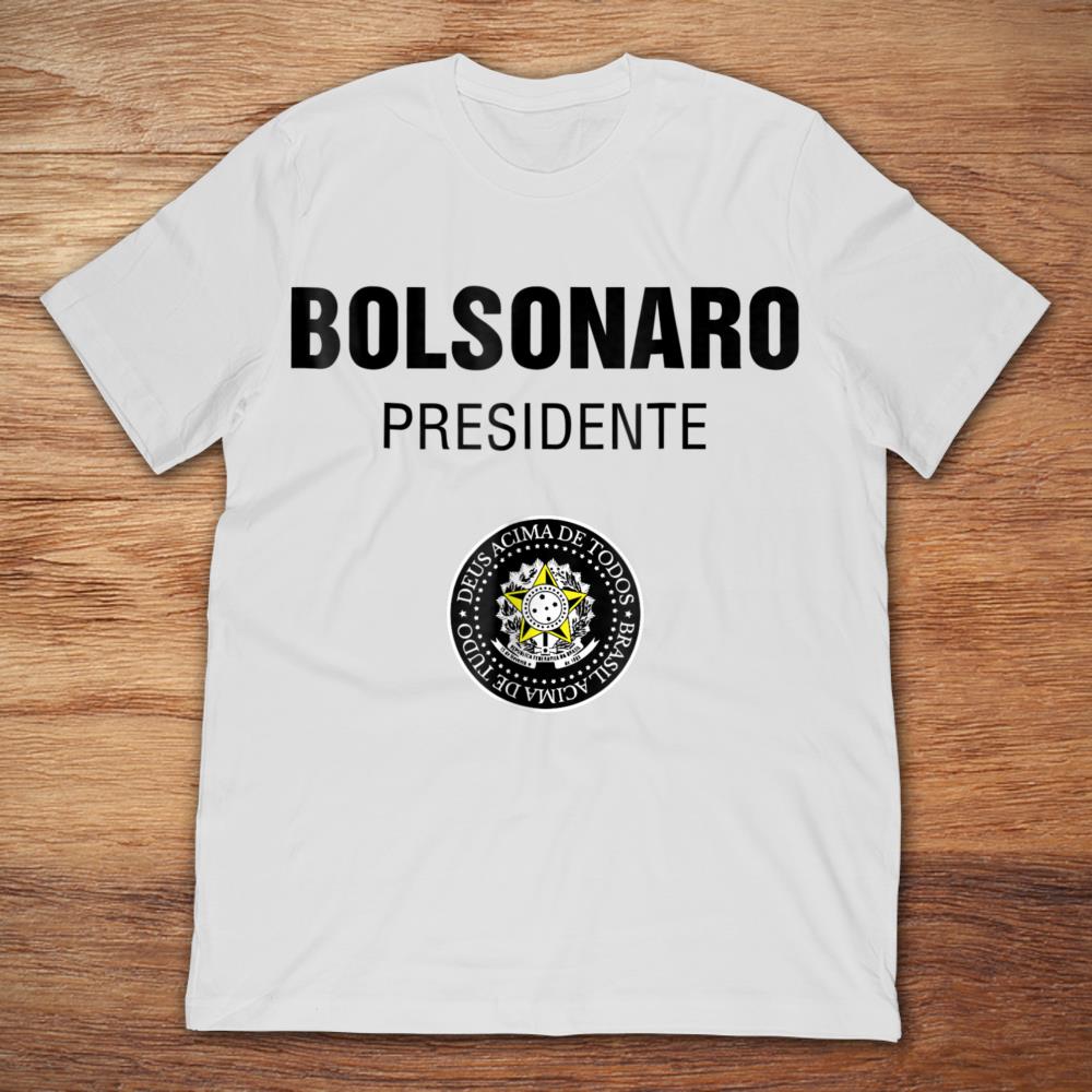 Bolsonaro Presidente Brasil Acima Tudo