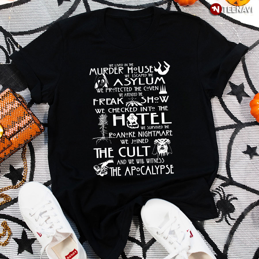 Halloween We Lived In The Murder House  We Escaped Asylum T-Shirt