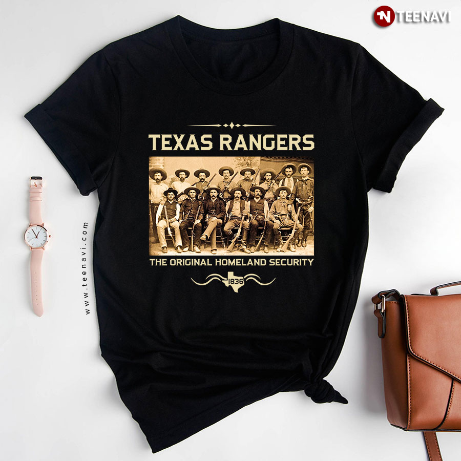 Texas Rangers The Original Homeland Security 1836 T-Shirt