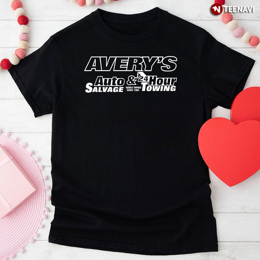 Avery's Auto Salvage And 24 Hours Towing T-Shirt