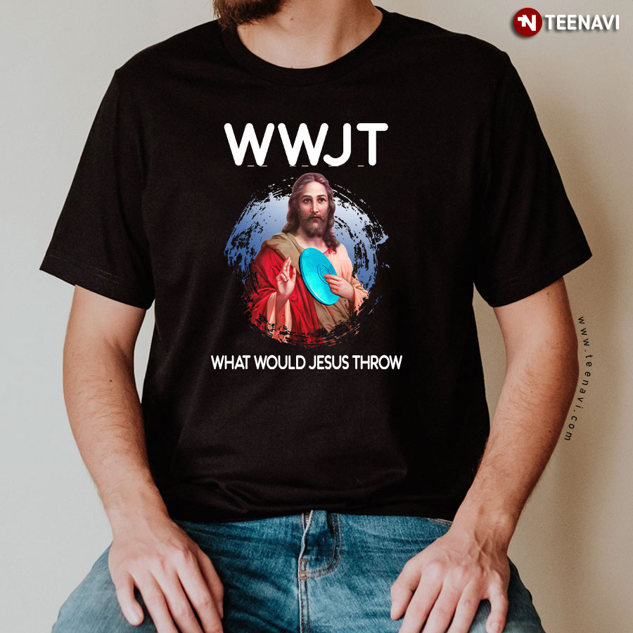 WWJT What Would Jesus Throw Funny Disc Golf T-Shirt