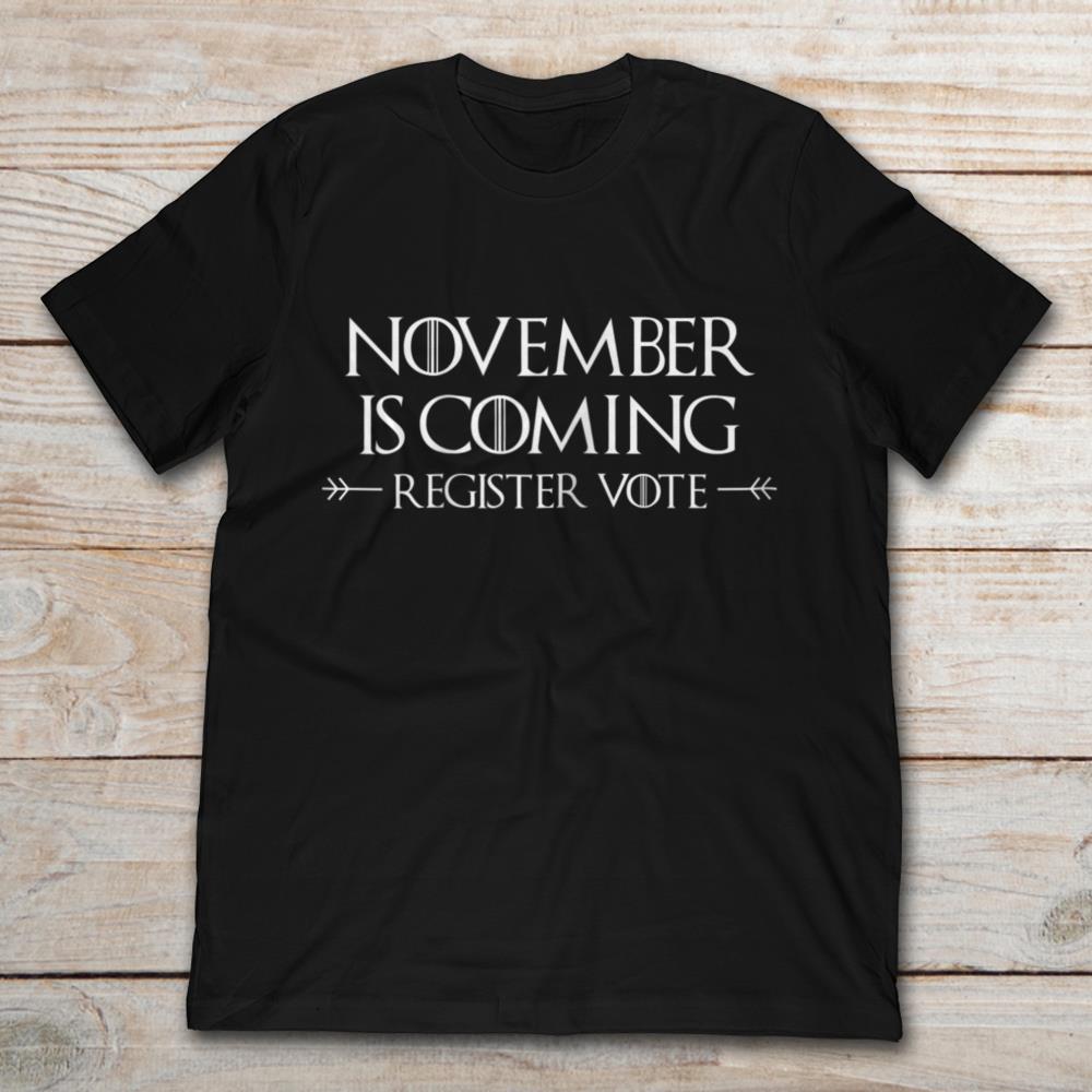 November Is Coming Register Vote