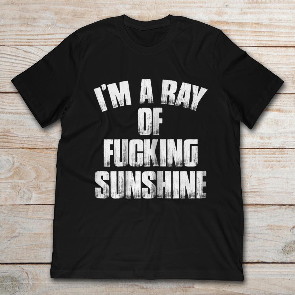 I'm A Bay Of Fucking Sunshine