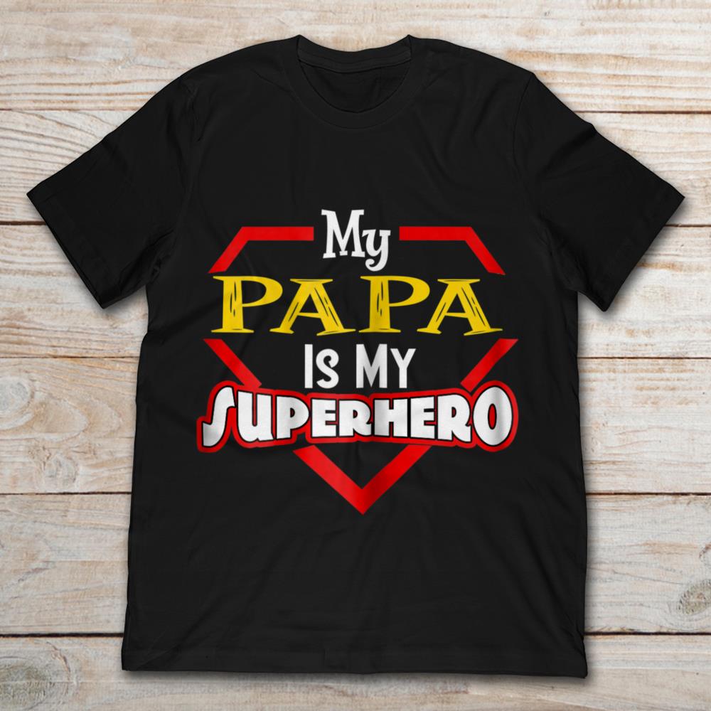 My Papa Is My Superhero