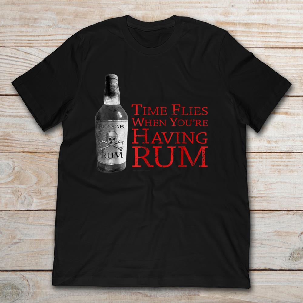 Time Flies When You're Having Bones Rum
