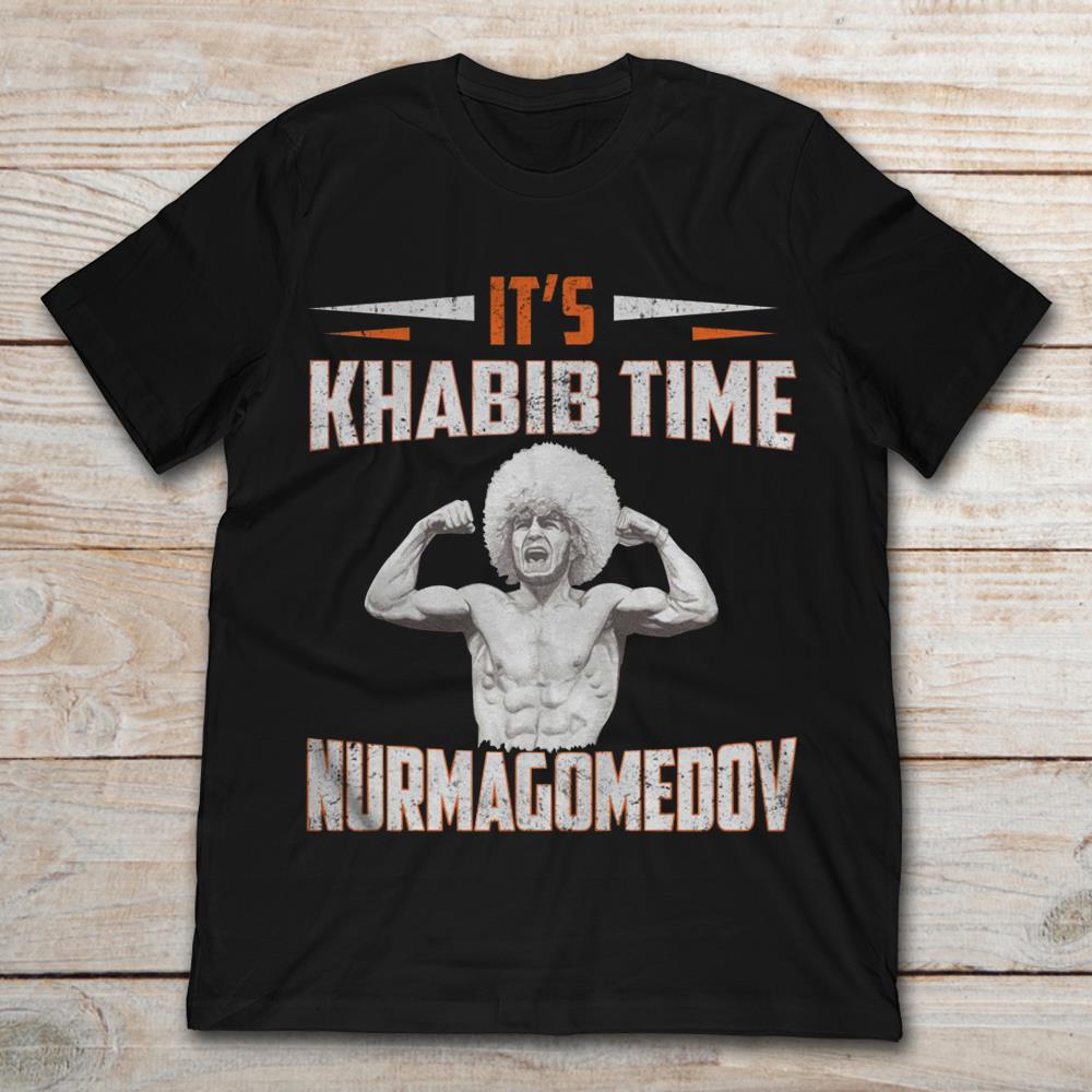 It's Khabib Time Nurmagomedov