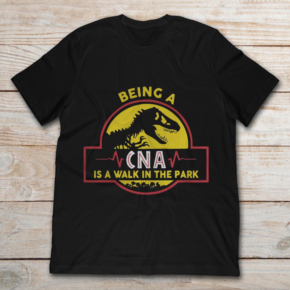 Jurassic Being A CNA Is A Walk In The Park