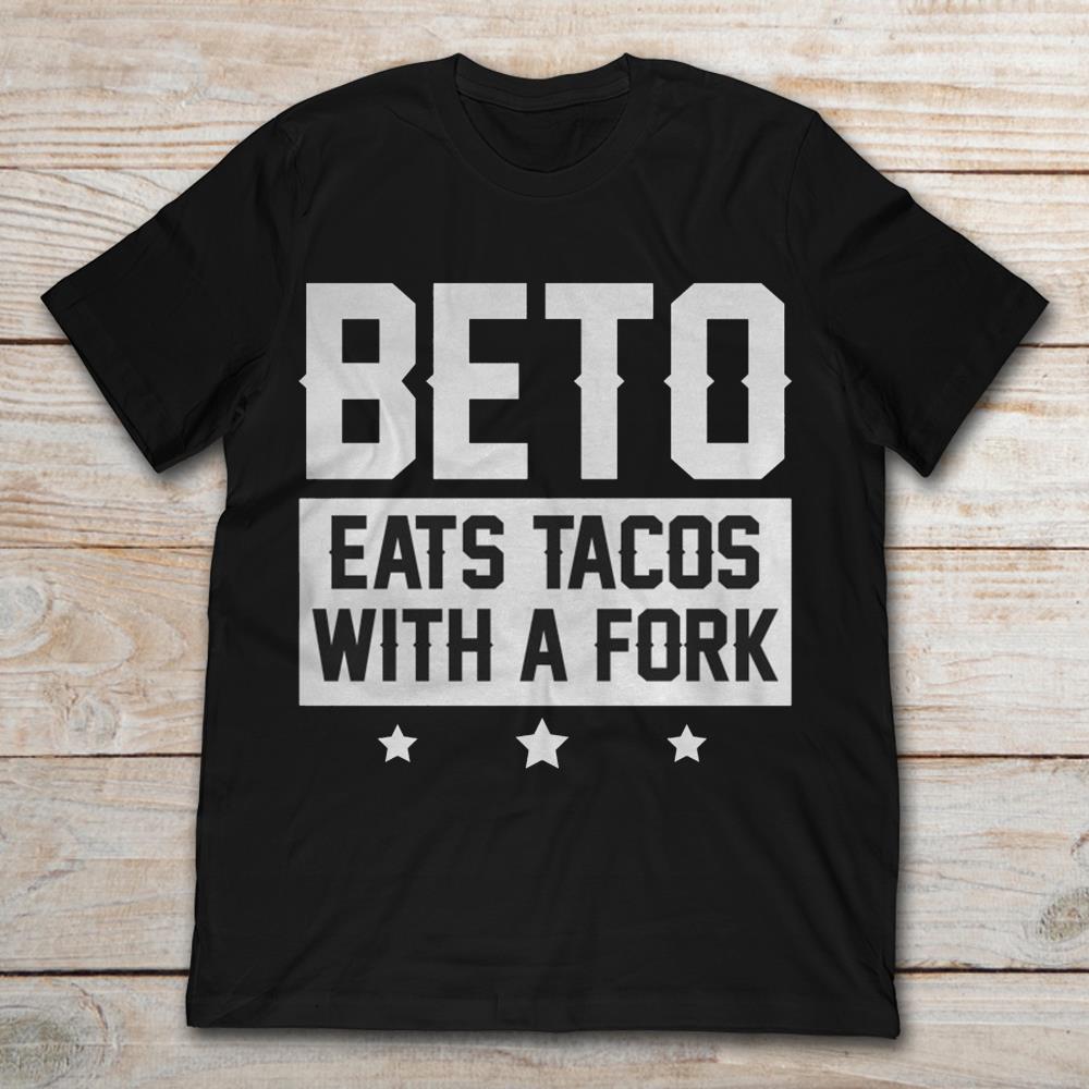 Beto Eats Tacos For A Fork
