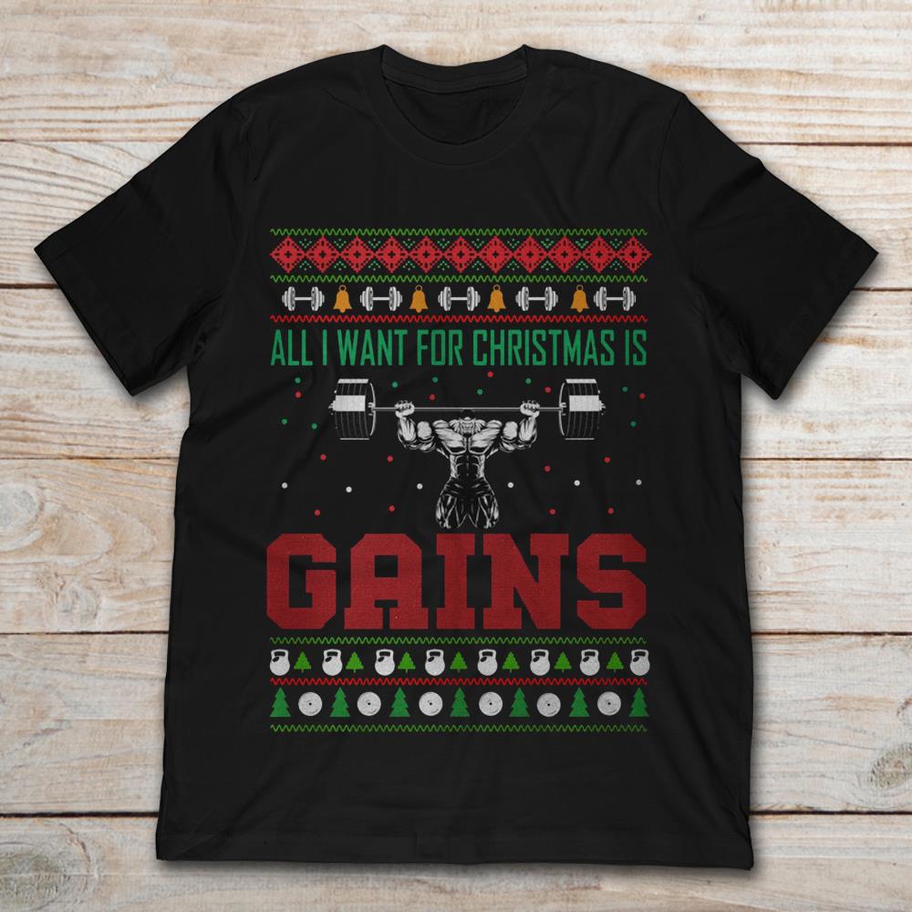 Weightlifting All I Want For Christmas Is Gains