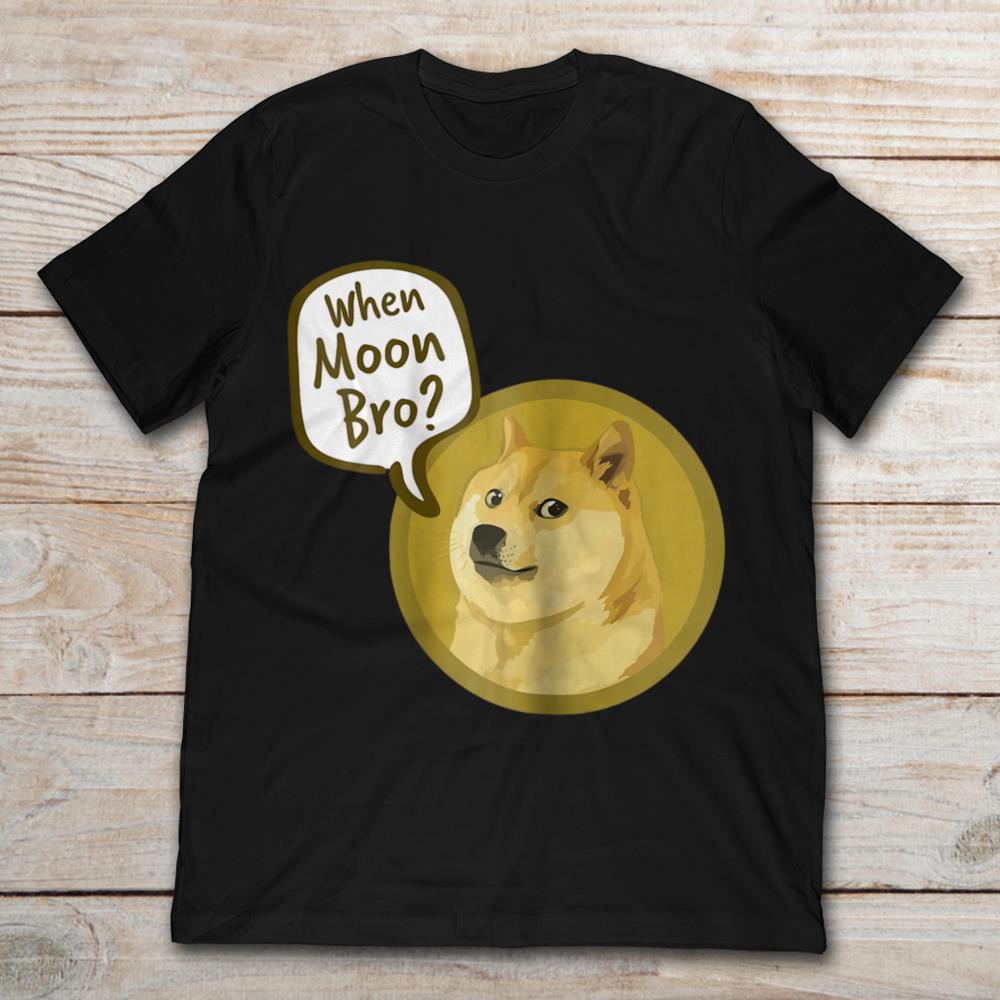 When Moon Pro Funny Dog