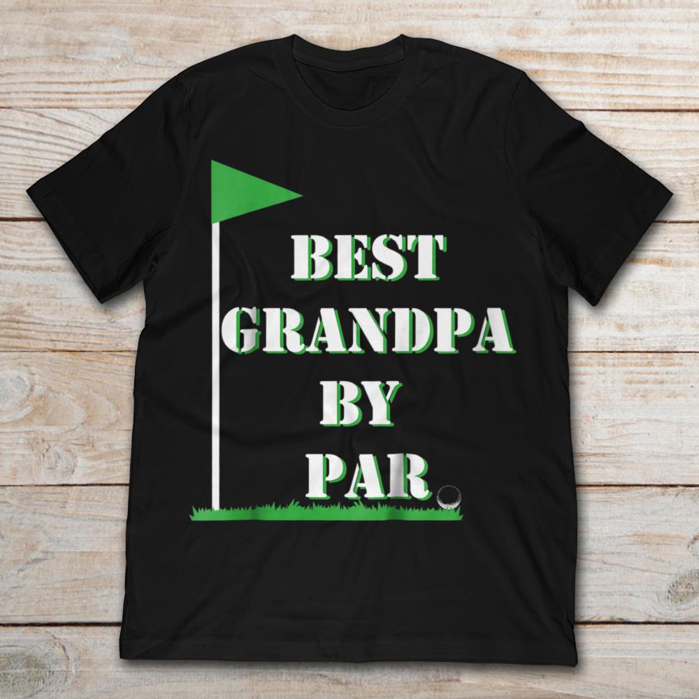 Golf Best Grandpa By Par