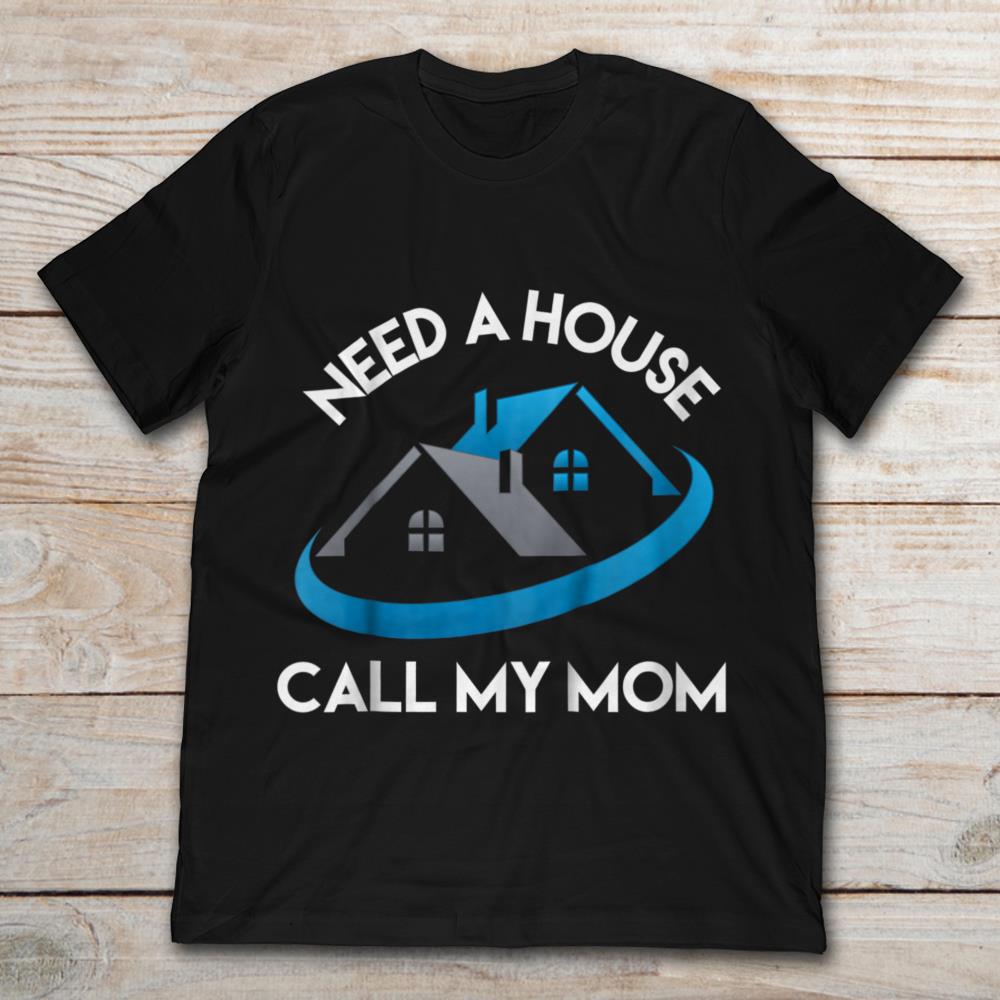 Need A House Call My Mom
