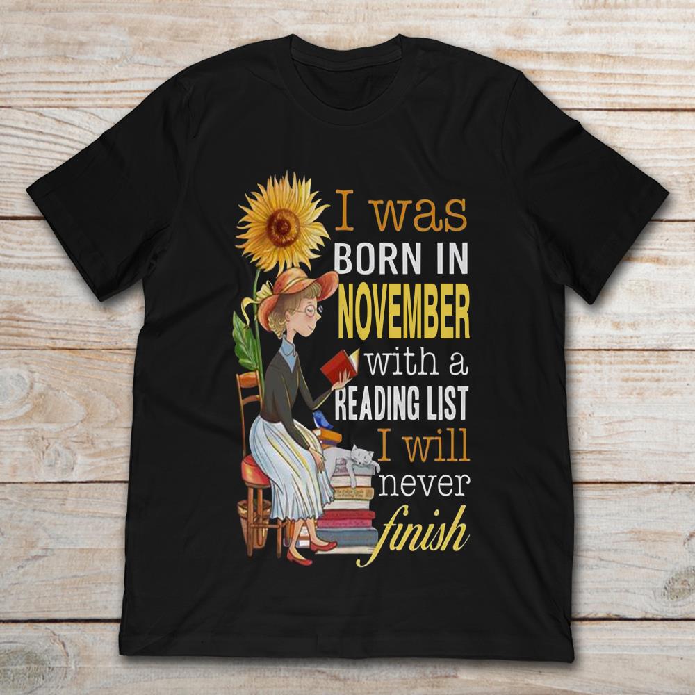 I Was Born In November With A Reading List I Will Never Finish