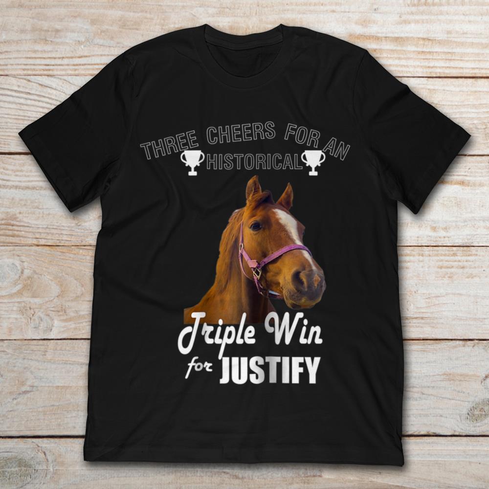Horse Race Three Cheers For An Historical Triple Win For Justify