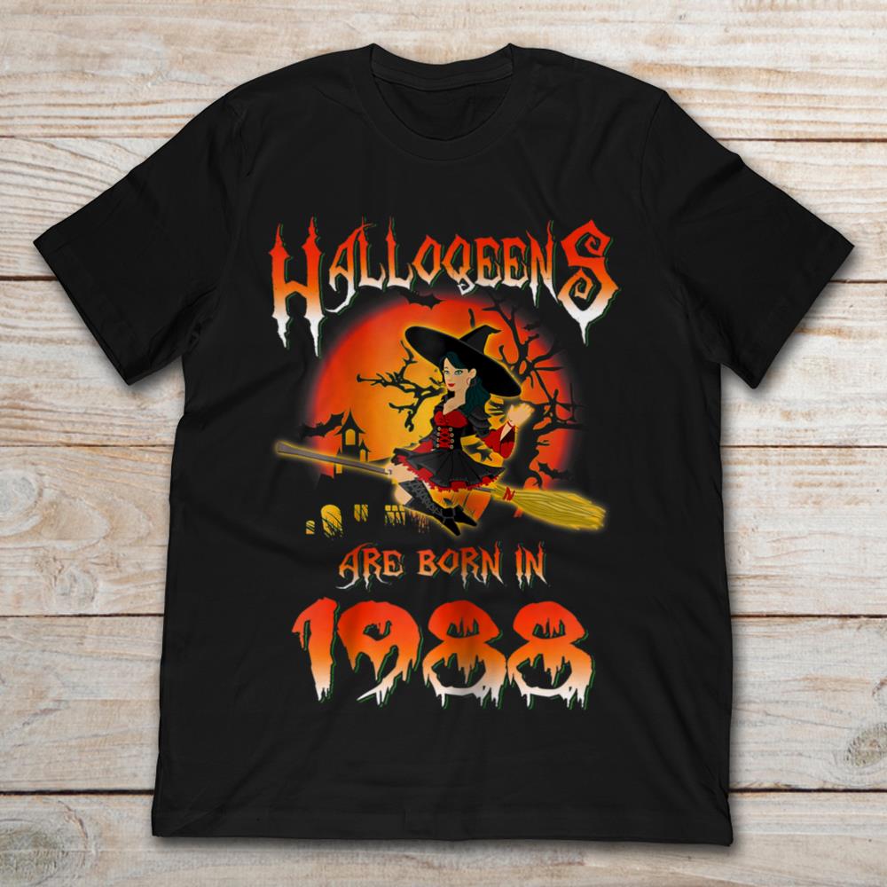 Halloqueens Are Born In 1988 Halloween