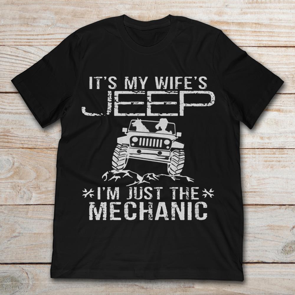 It's My Wife's Jeep I'm Just The Mechanic