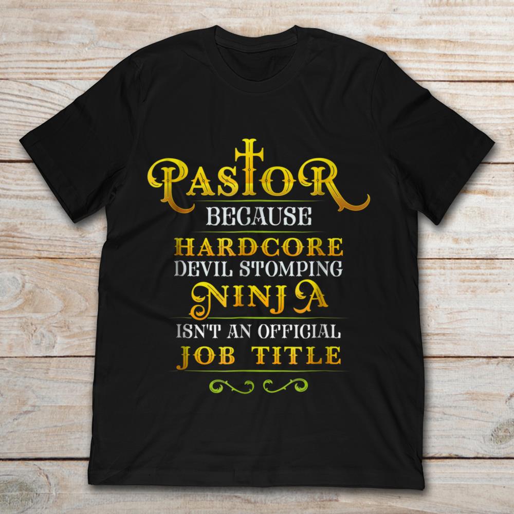 Buy 4, get 25/% off your tota church, religious, christian svgpng-PASTOR because hardcore devil stompin ninja isn\u2019t an official job title