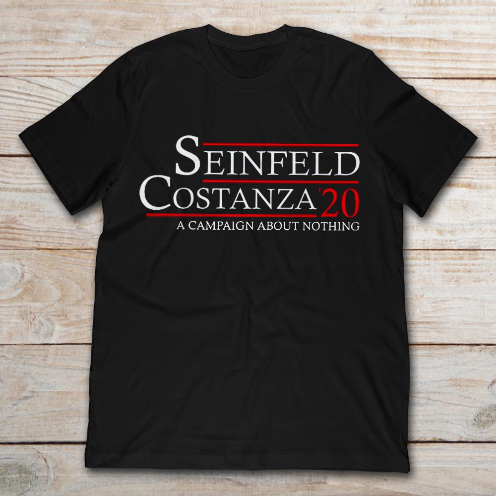 Seinfeld Costanza ’20 A Campaign About Nothing