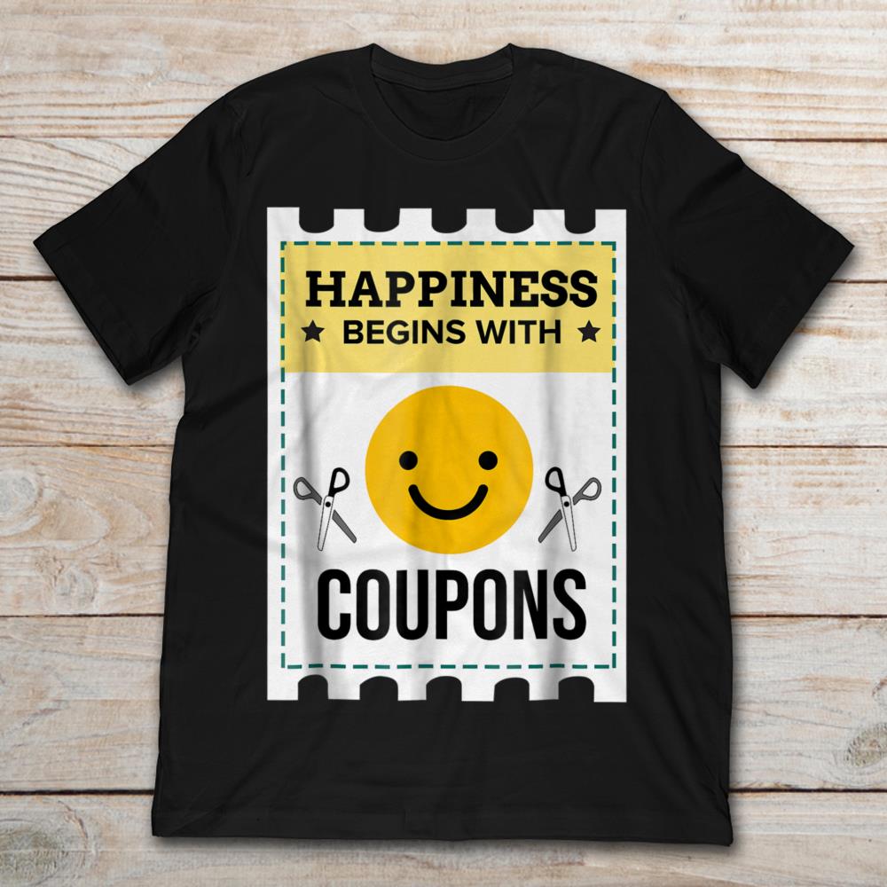 Happiness Begins With Coupons