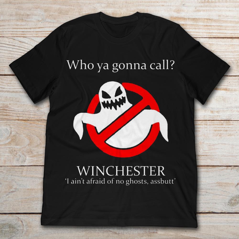 Who Ya Gonna Call Winchester