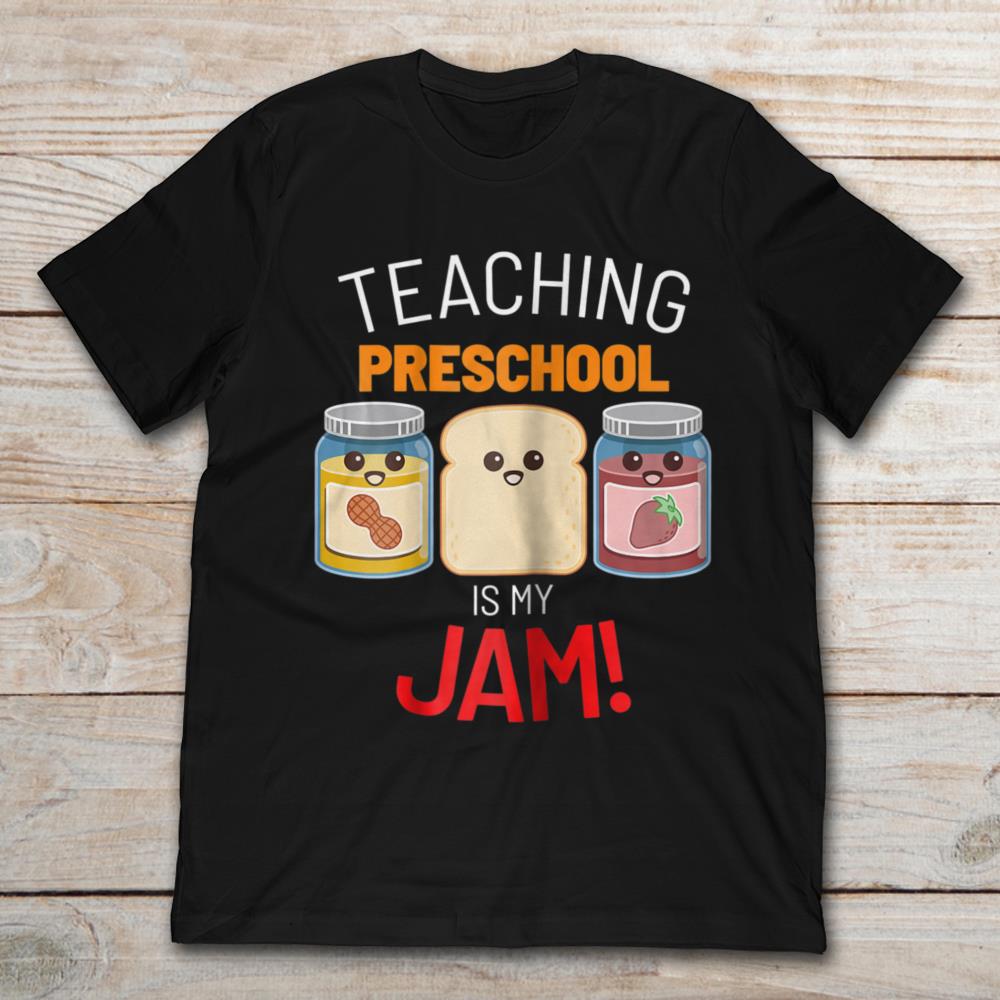 Teaching Preschool Is My Jam
