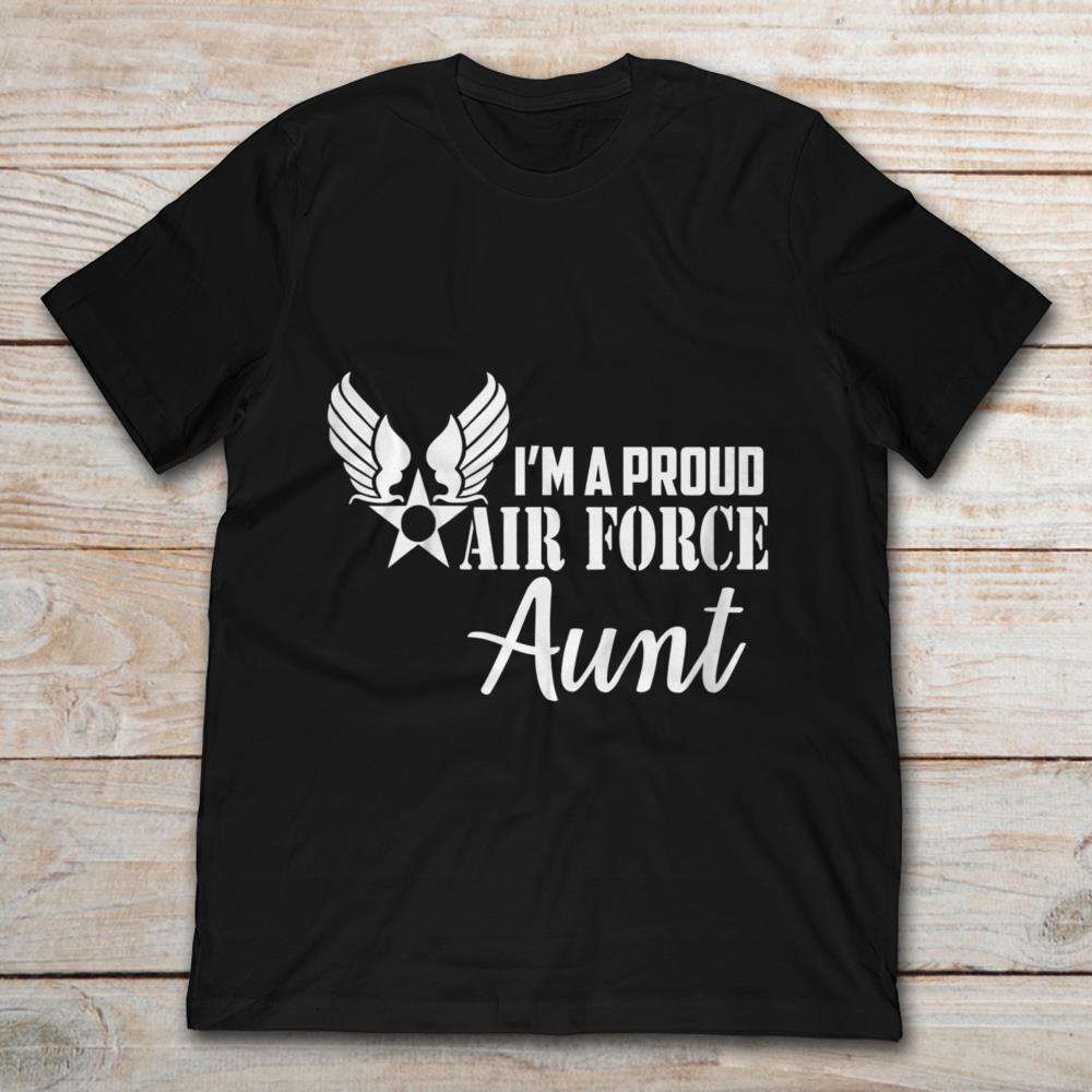 I'm A Proud Air Force Aunt