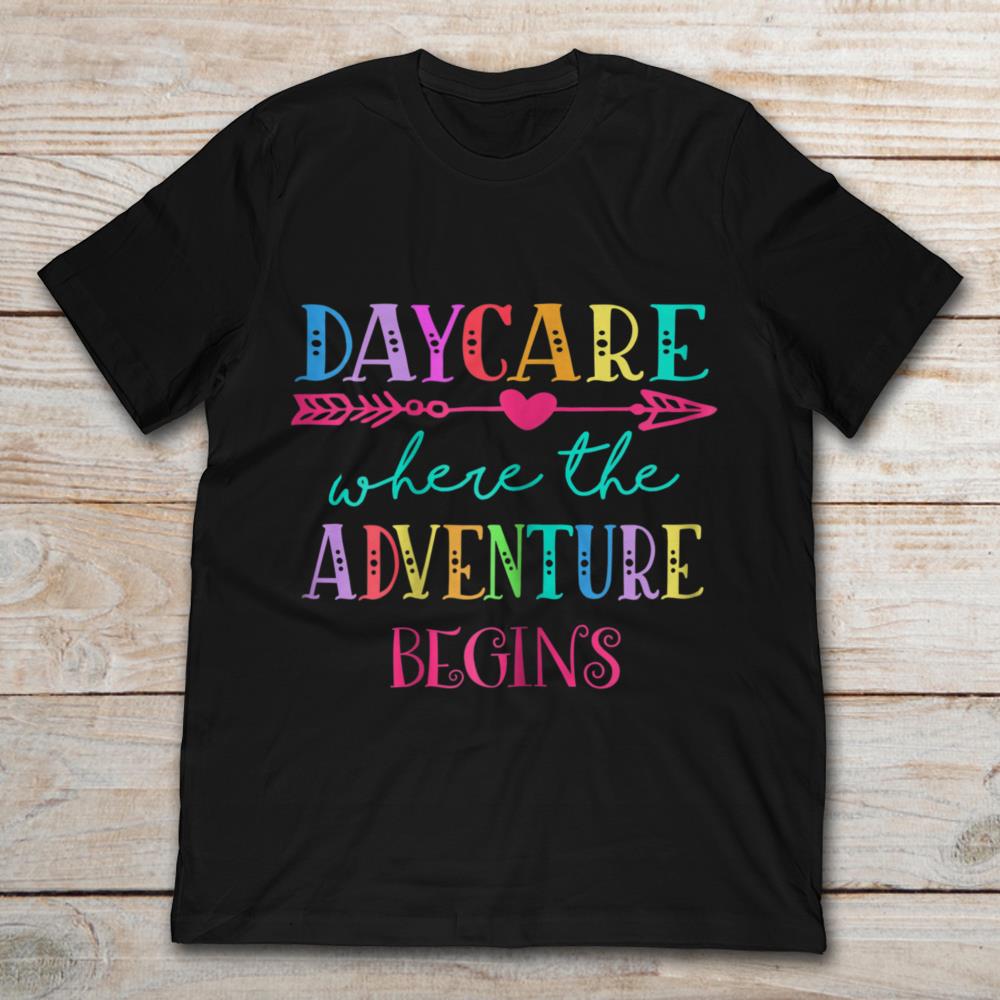 Daycare Where The Adventure Begins Back To School