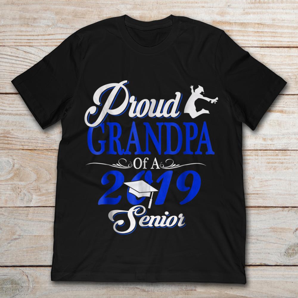 Proud Grandpa Of A 2019 Senior High School Graduation