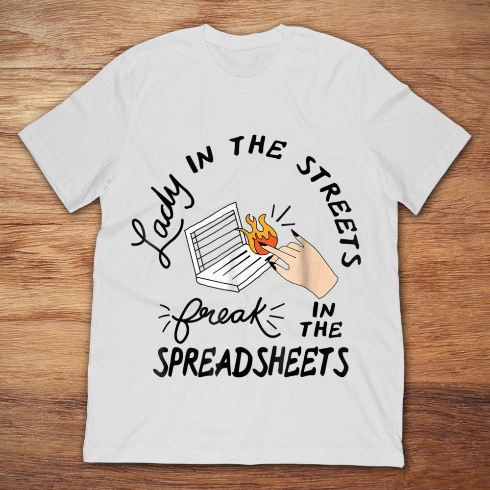 Lady In The Streets But A Freak In The Spreadsheets
