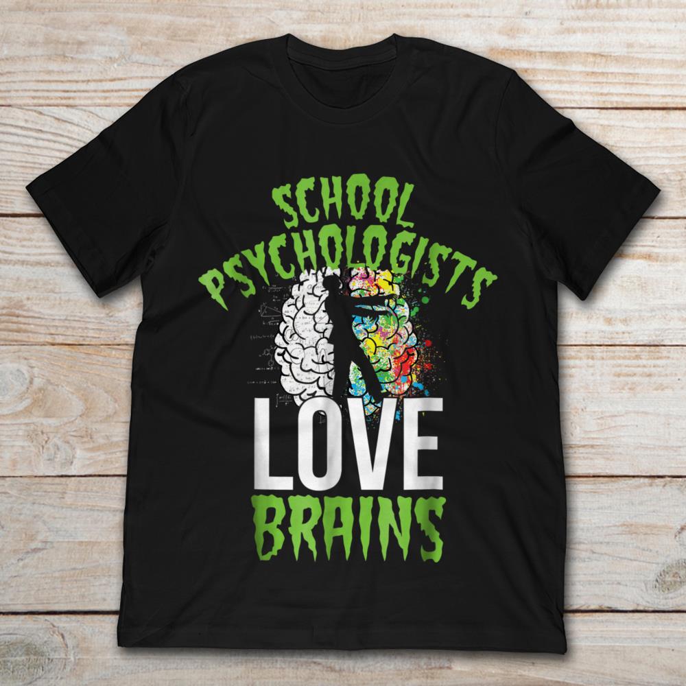 School Psychologist Teachers Love Brains