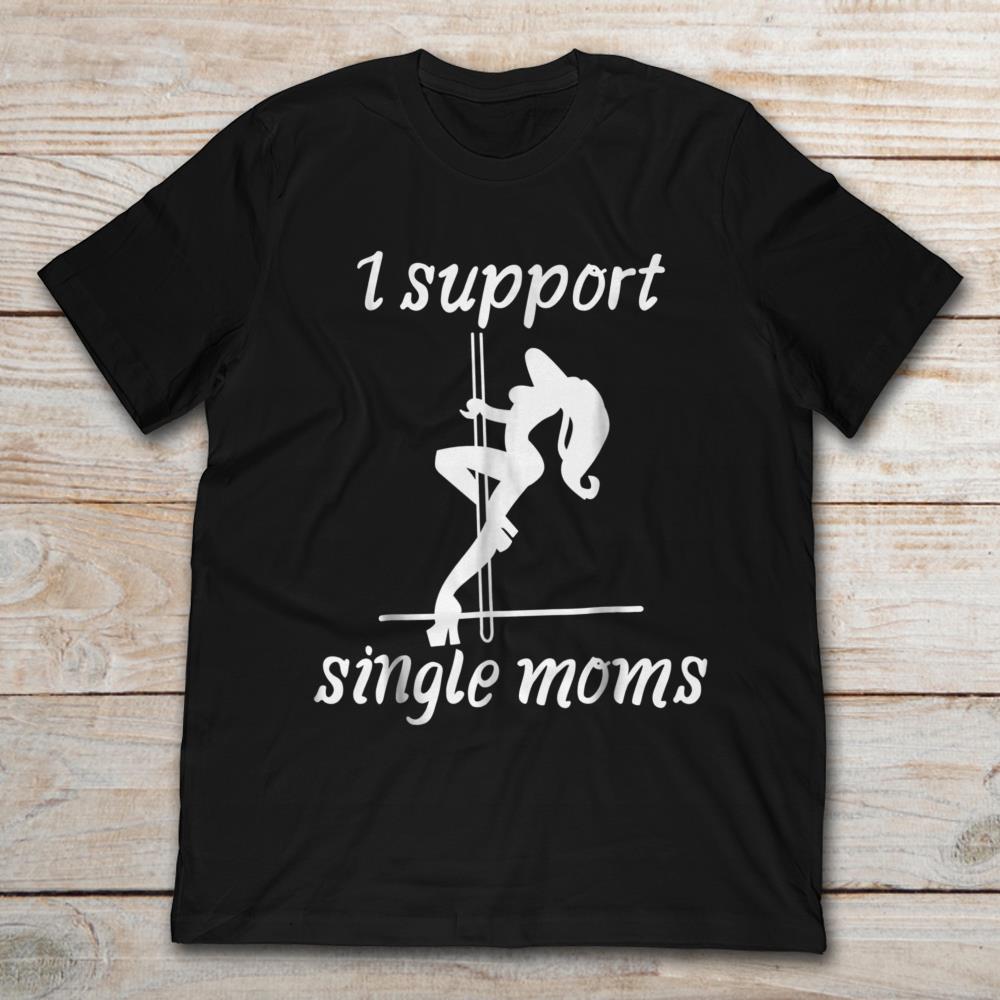 I Support Single Mom