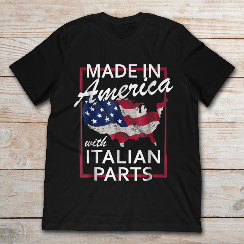 Made In America With Italian Parts
