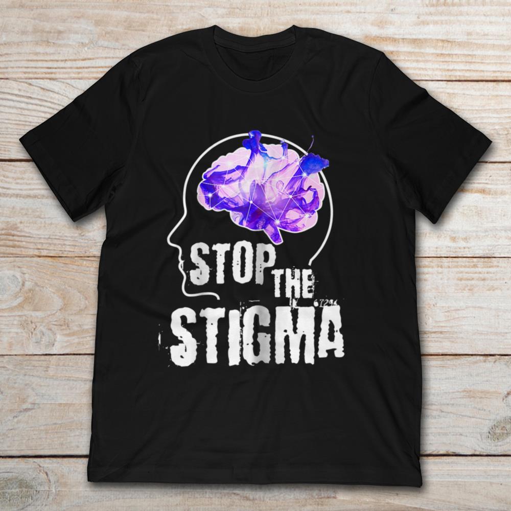 Stop The Stigma Mental Health Awareness