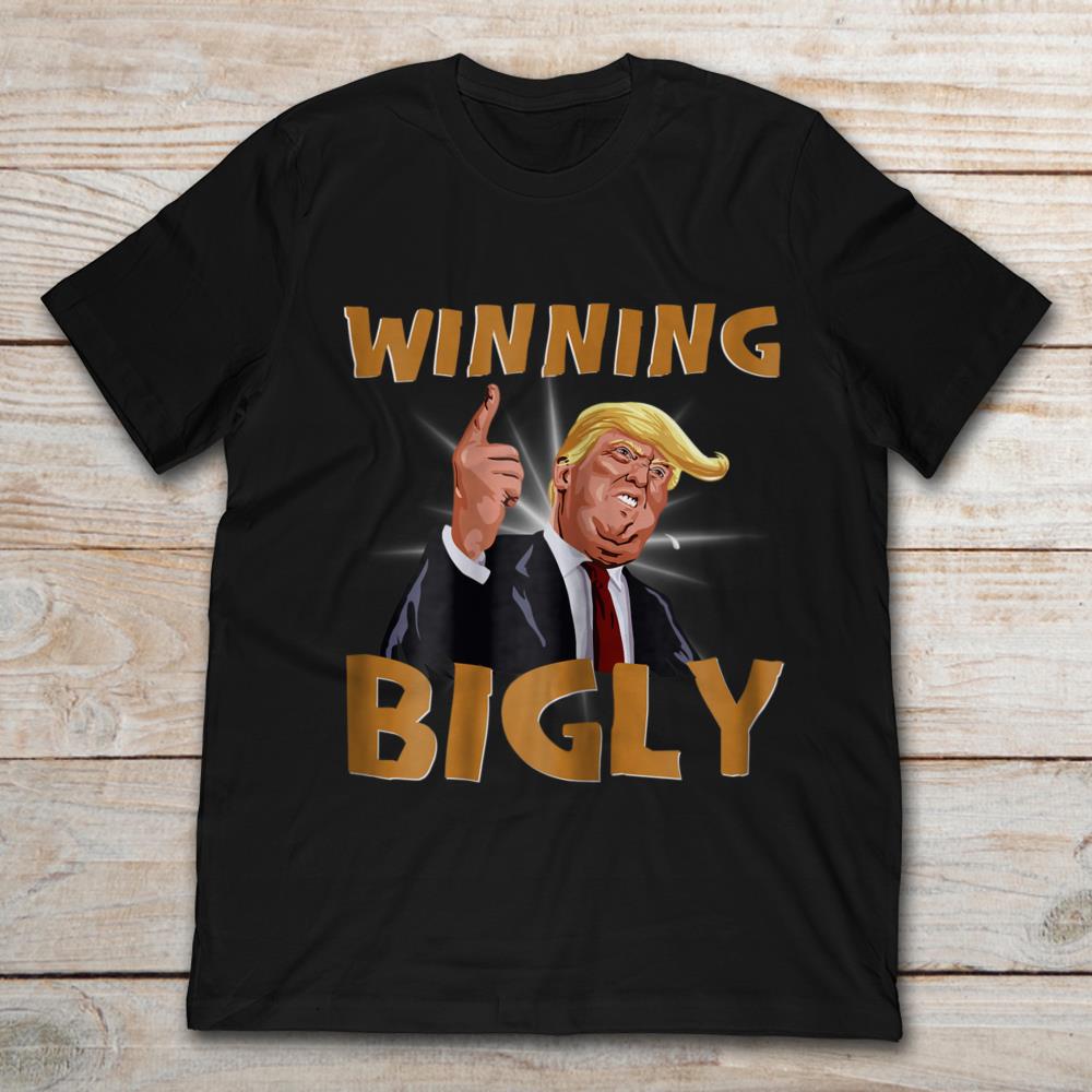 Winning Bigly Donald Trump