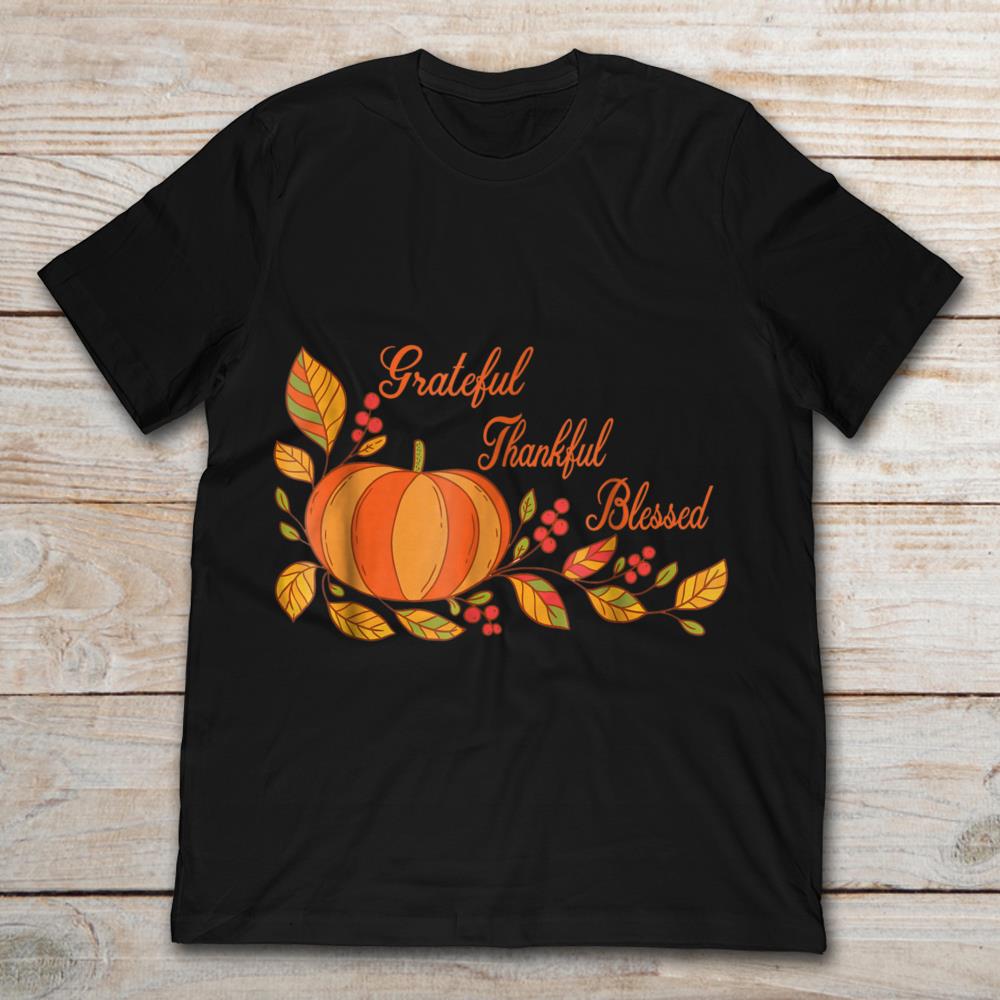Grateful Thankful Blessed Pumpkin