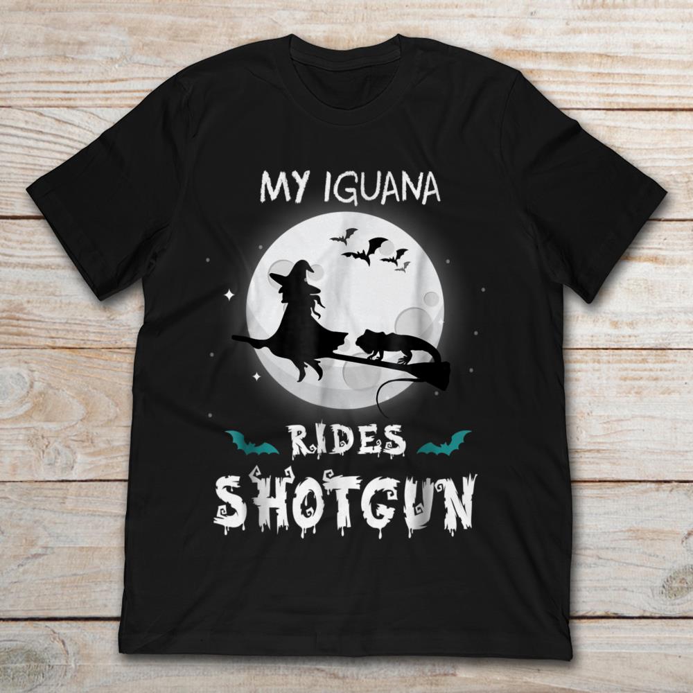 My Iguana Rides Shot Gun Witch Halloween