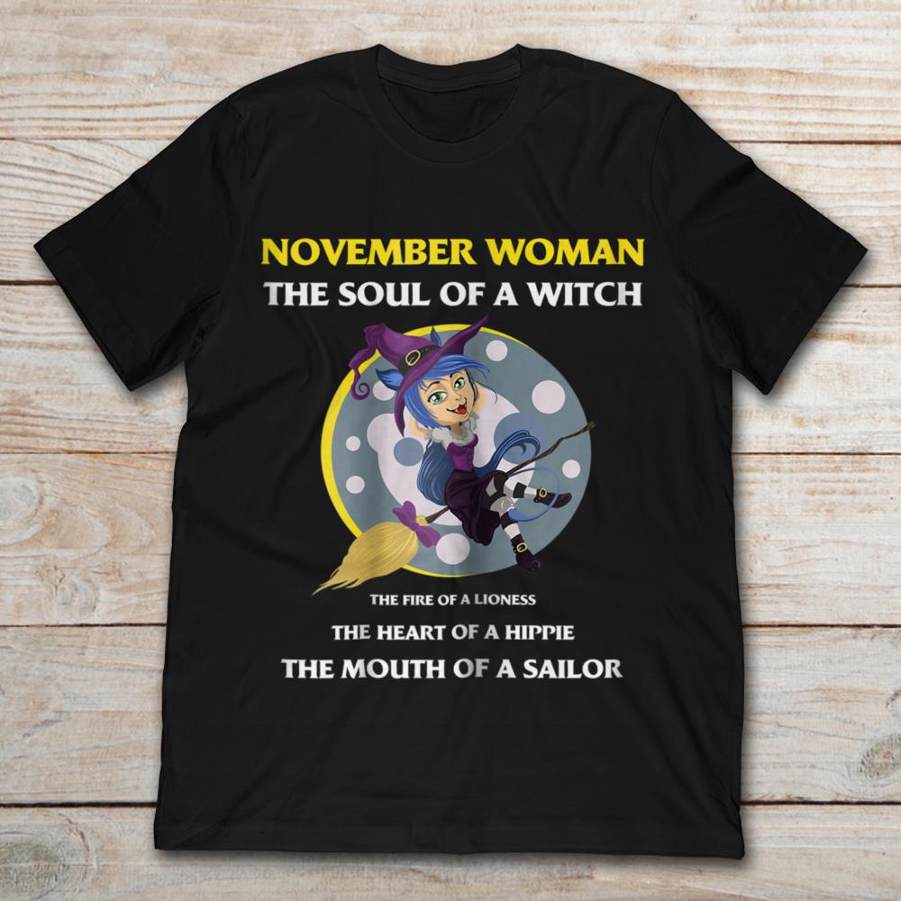 November Woman The Soul Of A Witch The Mouth Of A Sailor Halloween