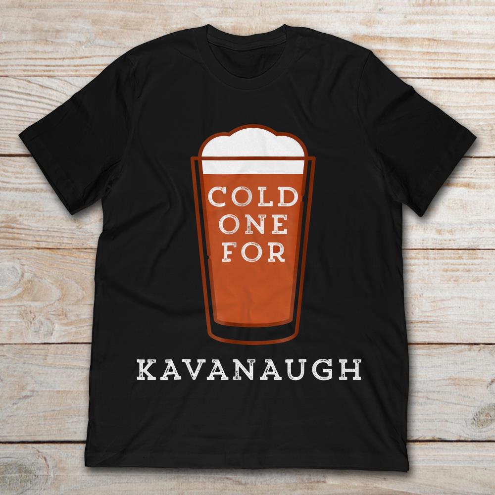 Cold One For Kavanaugh