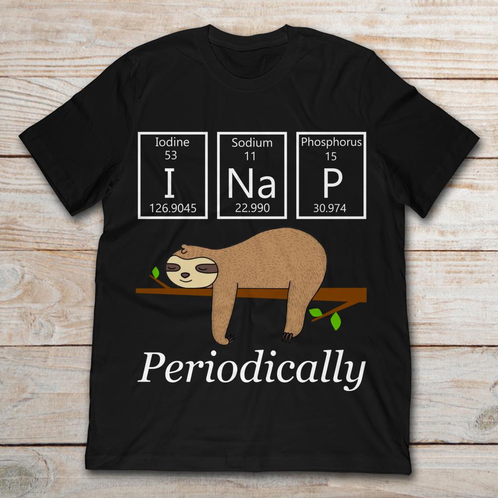 I Nap Periodically Sloths
